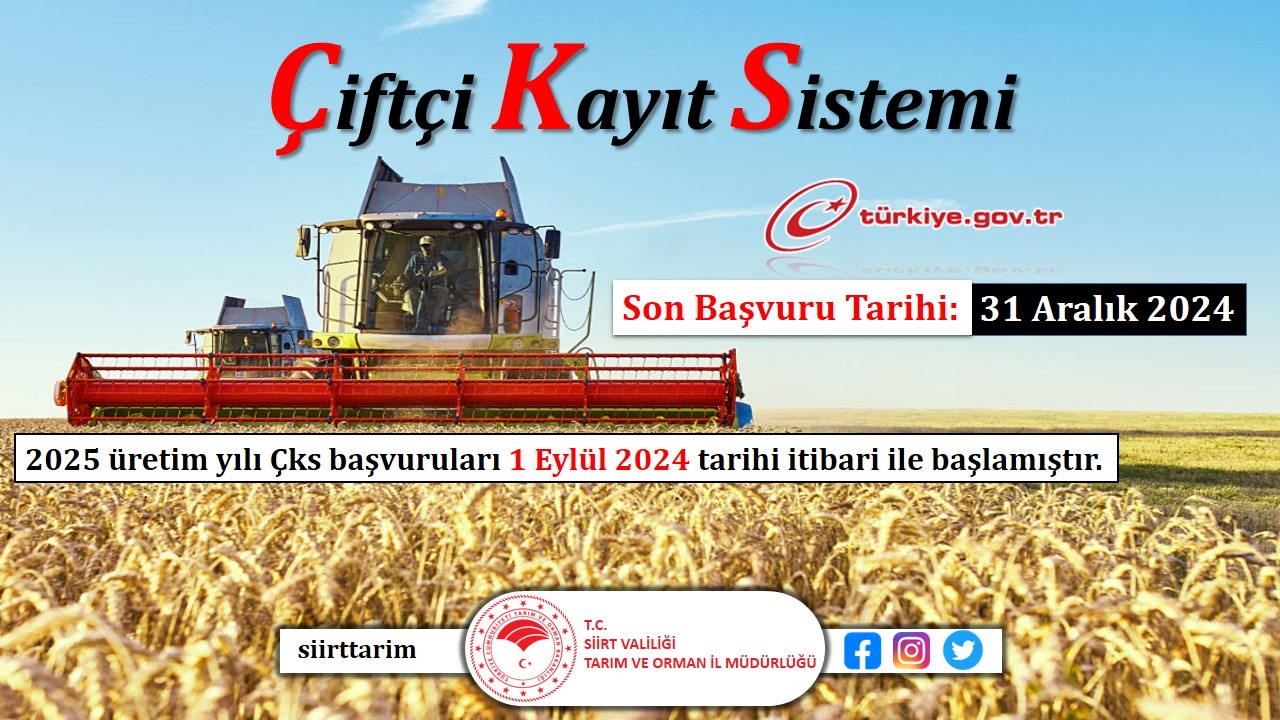 2025 Üretim Yılı Çiftçi Kayıt Sistemi (ÇKS) Başvuruları Başladı.