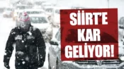 Meteoroloji Açıkladı! Siirt’e Kar Geliyor