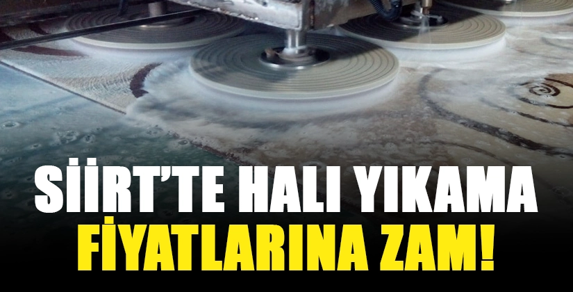 Siirt’te Halı Yıkama Ücretlerine Zam Geldi