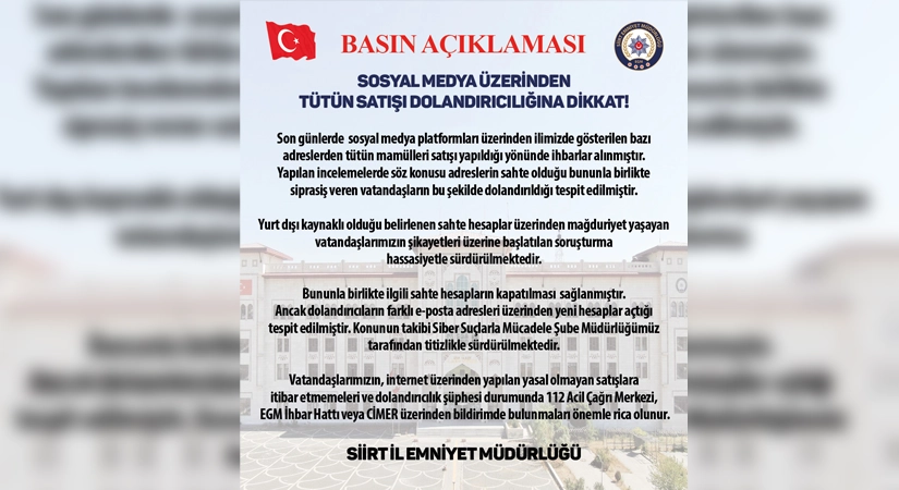 Emniyet Uyardı… Siirt’te Sosyal Medyada Tütün Satışı Tuzağı!