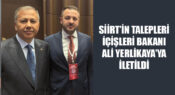 AK Parti Siirt Heyeti İçişleri Bakanı Ali Yerlikaya’ya İlimizin Taleplerini İletti