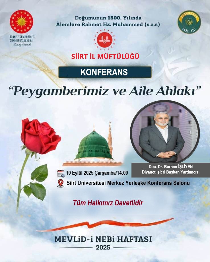Siirt’te “Peygamberimiz ve Aile Ahlakı” Konferansı Düzenlenecek