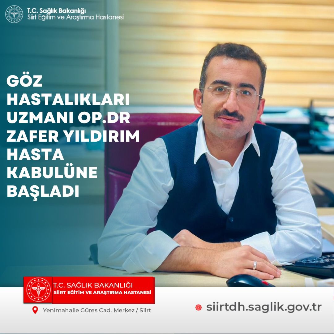 Göz Hastalıkları Uzmanı Op. Dr. Zafer Yıldırım Hasta Kabulüne Başladı