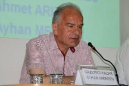 Gazeteci Yazar Ayhan Mergen Yazdı, “Yöneticilerimizin Bazı Yanlışlıkları”