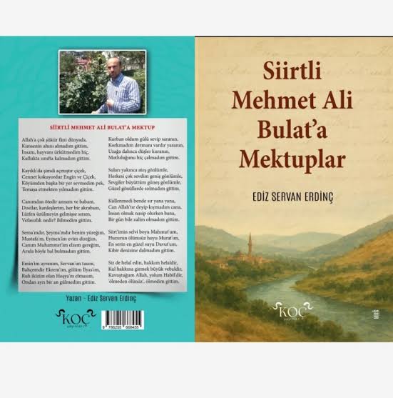 Siirtli Şair Eğitimci Ediz Servan Erdinç’ten Yeni Bir Eser: ”Siirtli Mehmet Ali Bulata Mektuplar”