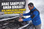 Siirt’te Son Yılların En Yoğun Kar Yağışı! Oto Tamir Ustasından Araç Sahiplerine Hayati Uyarılar